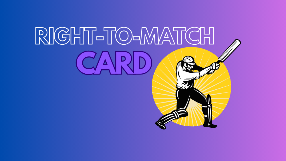 Right to match card